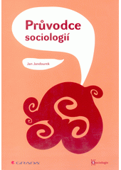 Průvodce sociologií  Cover Image