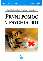 První pomoc v psychiatrii  Cover Image