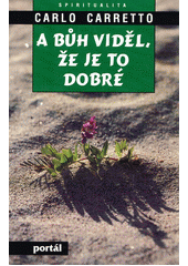 A Bůh viděl, že je to dobré  Cover Image