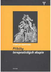 Příběhy terapeutických skupin  Cover Image