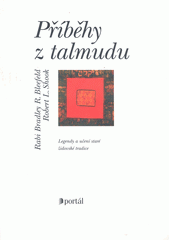 Příběhy z talmudu : legendy a ponaučení ze staré židovské literární tradice  Cover Image