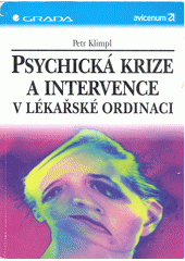 Psychická krize a intervence v lékařské ordinaci  Cover Image