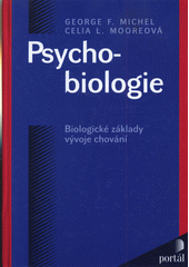 Psychobiologie : biologické základy vývoje chování  Cover Image