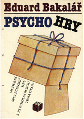Psychohry : moderní společenské hry s psychologickou tematikou  Cover Image