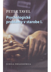 Psychologické problémy v starobe. I.  Cover Image