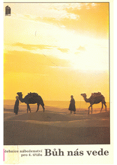Bůh nás vede : učebnice náboženství pro 4. třídu  Cover Image