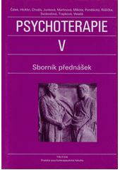Psychoterapie V : sborník přednášek  Cover Image