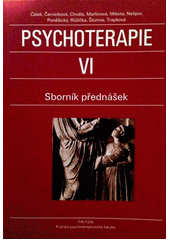 Psychoterapie VI : sborník přednášek  Cover Image