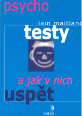 Psychotesty a jak v nich uspět  Cover Image