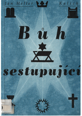 Bůh sestupující : pokus o christologii Starého zákona  Cover Image