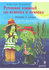 Putování vodníků od rybníka k rybníku : pohádky k usínání  Cover Image