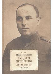 Byl jsem Mengeleho asistentem  Cover Image