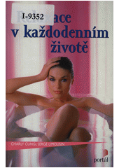 Relaxace v každodenním životě  Cover Image