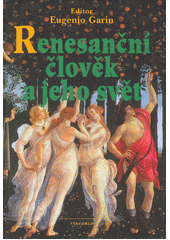 Renesanční člověk a jeho svět  Cover Image