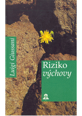 Riziko výchovy  Cover Image