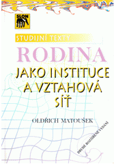 Rodina jako instituce a vztahová síť  Cover Image