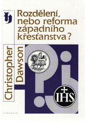 Rozdělení nebo reforma západního křesťanstva?  Cover Image