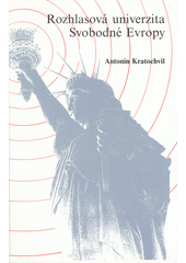 Rozhlasová univerzita Svobodné Evropy. I. díl, Humanitní vědy (Výbor)  Cover Image