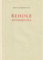 Regula Benedicti = Řehole Benediktova  Cover Image