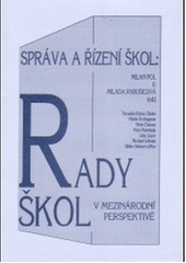 Řízení a správa škol: rady škol v mezinárodní perspektivě  Cover Image