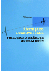 Řízení jako duchovní úkol  Cover Image
