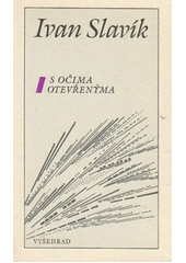 S očima otevřenýma : výbor z tvorby let 1947-1988  Cover Image