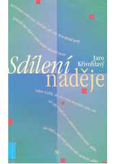Sdílení naděje /  Jaro Křivohlavý Cover Image