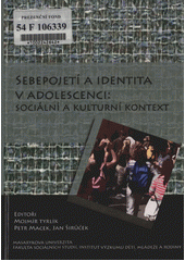 Sebepojetí a identita v adolescenci: sociální a kulturní kontext  Cover Image
