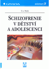 Schizofrenie v dětství a adolescenci  Cover Image