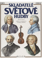 Skladatelé světové hudby  Cover Image