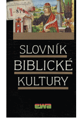 Slovník biblické kultury  Cover Image