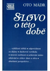 Slovo o této době : [výbor z díla]  Cover Image