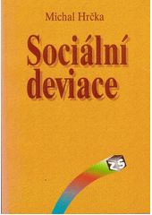 Sociální deviace  Cover Image