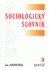 Sociologický slovník /  Jan Jandourek Cover Image