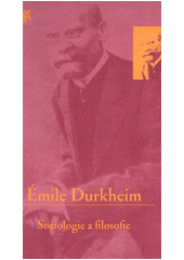 Sociologie a filosofie : sociologie a sociální vědy  Cover Image