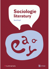 Sociologie literatury  Cover Image
