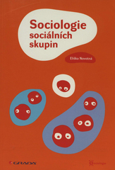 Sociologie sociálních skupin  Cover Image