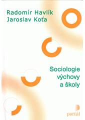 Sociologie výchovy a školy  Cover Image