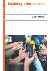 Sociologie žurnalistiky  Cover Image