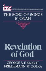 Revelation of God : a commentary on the books of the Song of Songs and Jonah  Cover Image