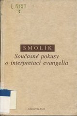 Současné pokusy o interpretaci evangelia  Cover Image