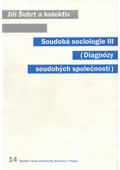 Soudobá sociologie. III, (Diagnózy soudobých společností)  Cover Image