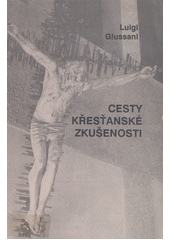 Cesty křesťanské zkušenosti  Cover Image