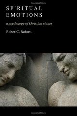 Spiritual emotions : a psychology of Christian virtues  Cover Image