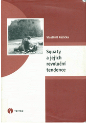 Squaty a jejich revoluční tendence  Cover Image