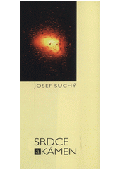 Srdce a kámen : výbor z básní  Cover Image