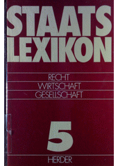 Staats Lexikon : Recht - Wirtschaft - Gesellschaft. 5. Band, Sozialindikatoren - Zwingli  Cover Image