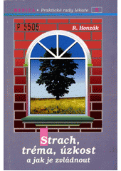 Strach, tréma, úzkost a jak je zvládat  Cover Image