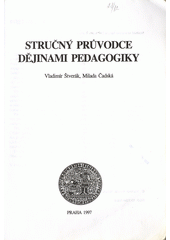 Stručný průvodce dějinami pedagogiky  Cover Image