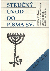 Stručný úvod do Písma sv. : Starý zákon  Cover Image